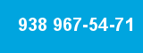 938 967-54-71 938 967-54-71